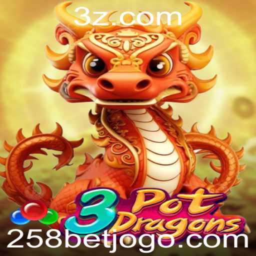 Explore o Fascinante Universo de 3PotDragons no Mundo de 258bet