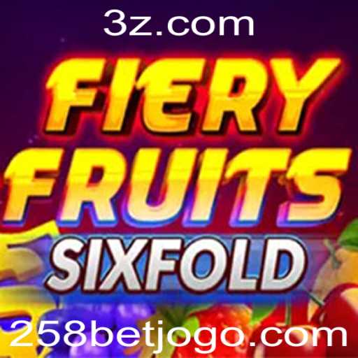 Descubra FieryFruitsSixFold: Uma Nova Sensação no Mundo dos Jogos
